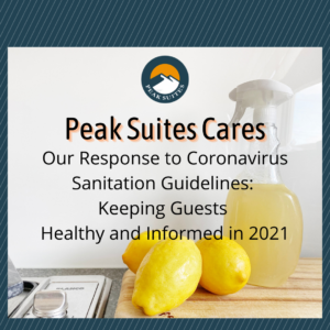 Peak Suites Furnished Apartments approach to Guidelines for Coronavirus